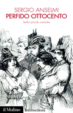 copertina The Treacherous Nineteenth Century: Sixteen Small Tales