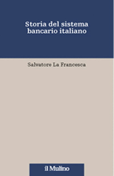 Cover Storia del sistema bancario italiano