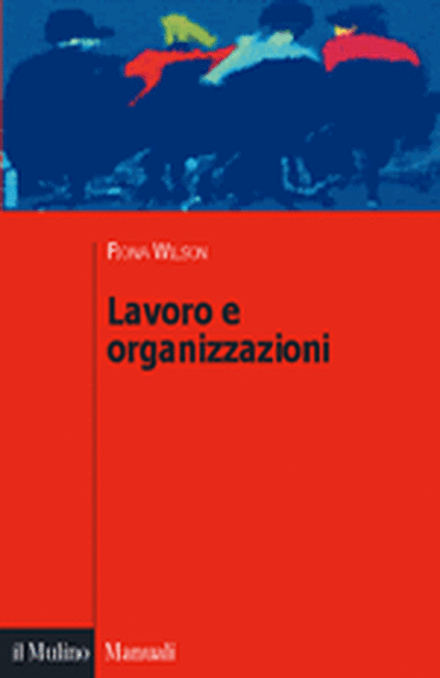 Cover Lavoro e organizzazioni