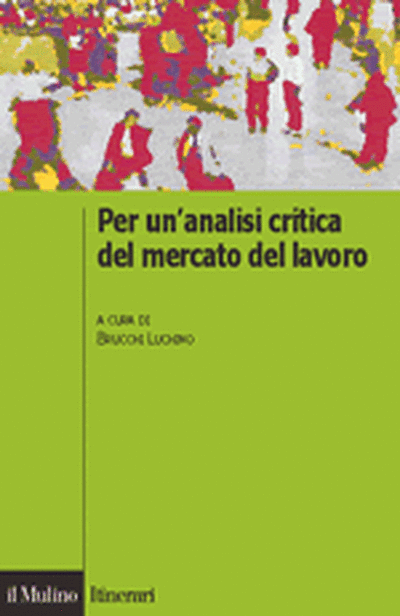 Cover Per un'analisi critica del mercato del lavoro