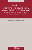 Le due sfide del Made in Italy: globalizzazione e innovazione 