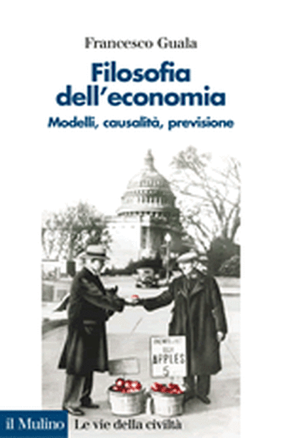 Cover Philosophy of Economics: Models, Causality, Prediction