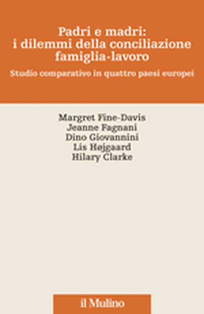 Cover Padri e madri: i dilemmi della conciliazione famiglia-lavoro