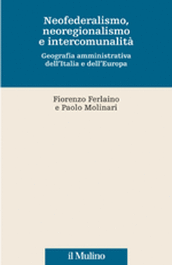 copertina Neofederalismo, neoregionalismo e intercomunalità