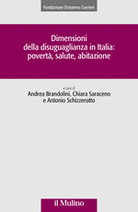 Dimensioni della disuguaglianza in Italia: povertà, salute, abitazione