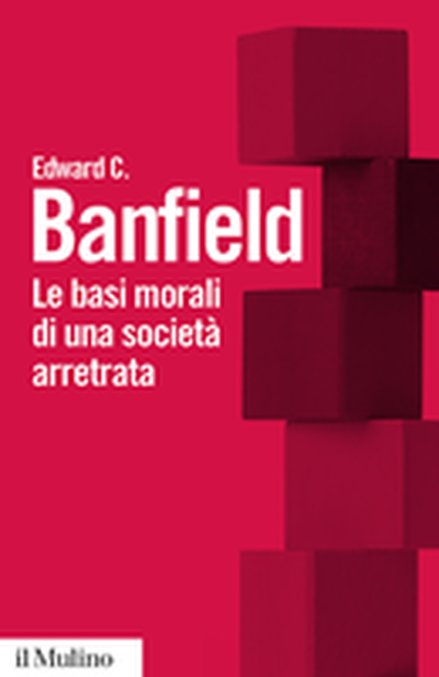 Cover Le basi morali di una società arretrata