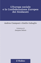 L'Europa sociale e la Confederazione Europea dei Sindacati