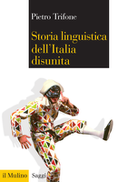 Copertina Storia linguistica dell'Italia disunita