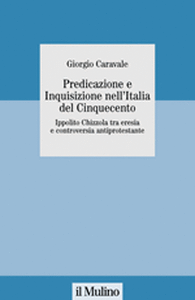 Cover Predicazione e Inquisizione nell'Italia del Cinquecento