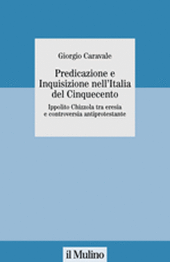 copertina Predicazione e Inquisizione nell'Italia del Cinquecento