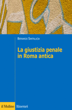 copertina La giustizia penale in Roma antica