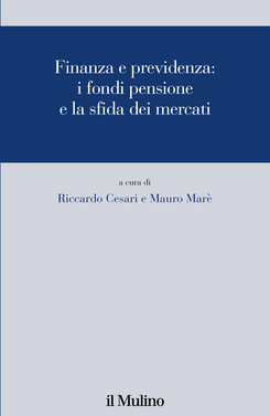 copertina Finanza e previdenza: i fondi pensione e la sfida dei mercati