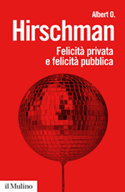 copertina Felicità privata e felicità pubblica