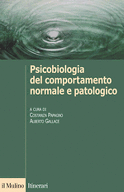 Cover Psicobiologia del comportamento normale e patologico