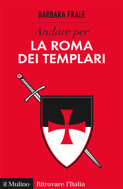 copertina Andare per la Roma dei Templari