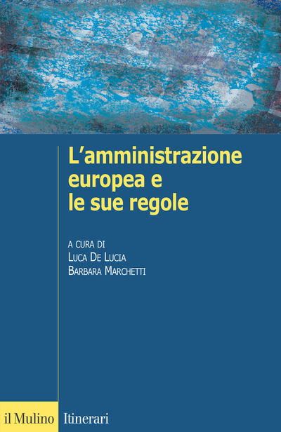 Cover L'amministrazione europea e le sue regole