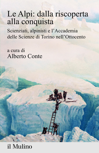 Cover Le Alpi: dalla riscoperta alla conquista