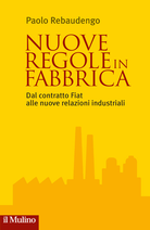 Nuove regole in fabbrica