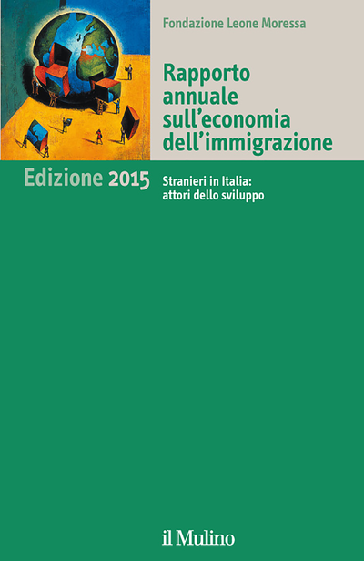 Cover Rapporto annuale sull'economia dell'immigrazione. Edizione 2015