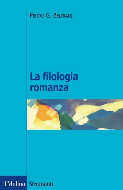 Copertina La filologia romanza