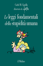 Le leggi fondamentali della stupidità umana