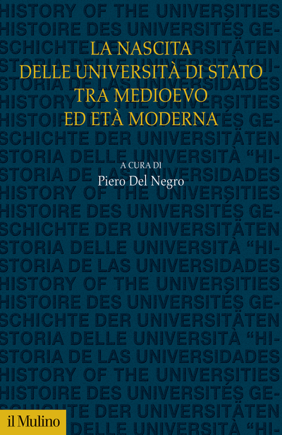 Cover La nascita delle università di Stato tra medioevo ed età moderna