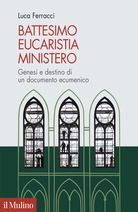 Battesimo Eucaristia Ministero