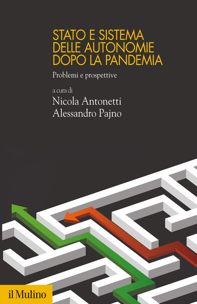 Cover Stato e sistema delle autonomie dopo la pandemia