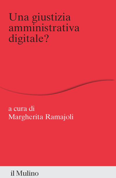 Cover Una giustizia amministrativa digitale?